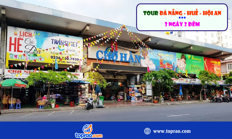 Tour Đà Nẵng - Huế - Hội An 3 ngày 2 đêm